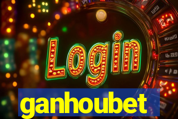 ganhoubet