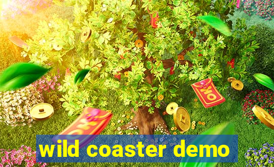 wild coaster demo