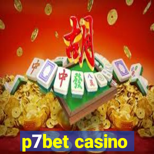 p7bet casino