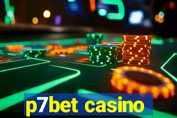 p7bet casino