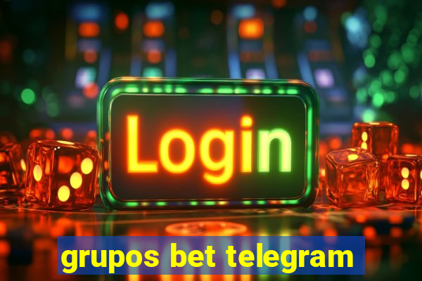 grupos bet telegram