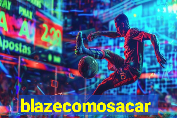 blazecomosacar