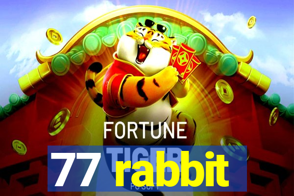 77 rabbit