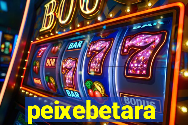 peixebetara