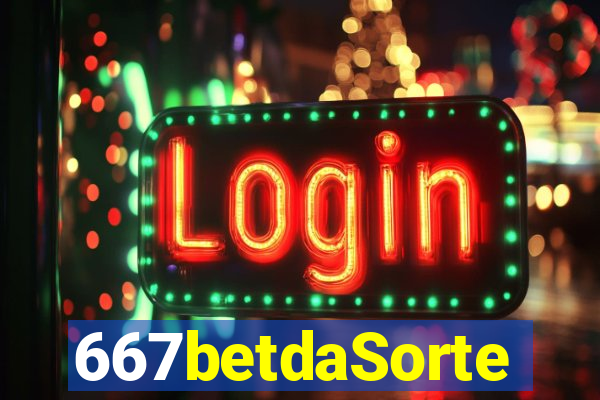 667betdaSorte