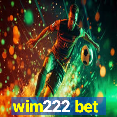 wim222 bet