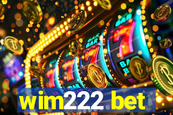 wim222 bet
