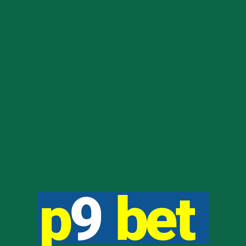 p9 bet