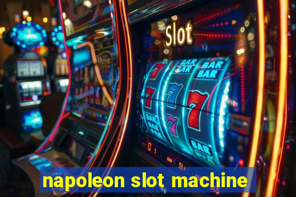 napoleon slot machine