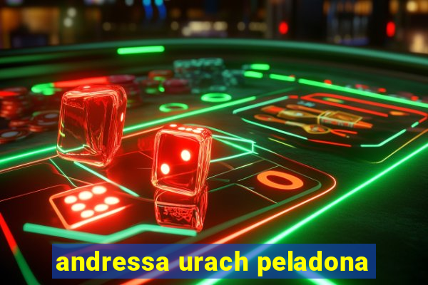 andressa urach peladona