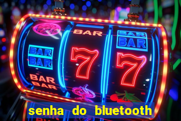senha do bluetooth dvd napoli 7997