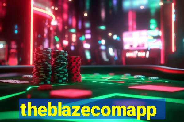 theblazecomapp