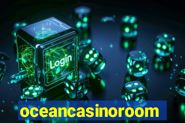 oceancasinoroom