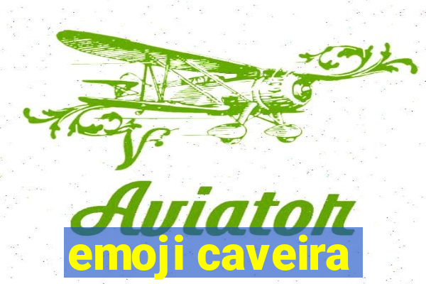 emoji caveira