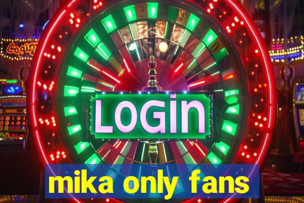mika only fans