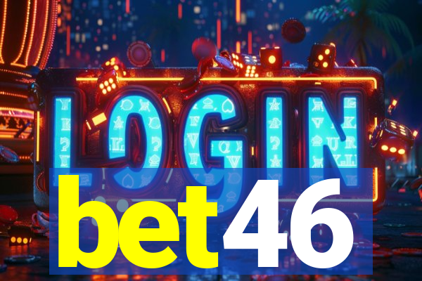 bet46
