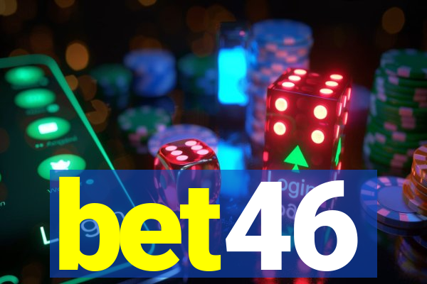 bet46