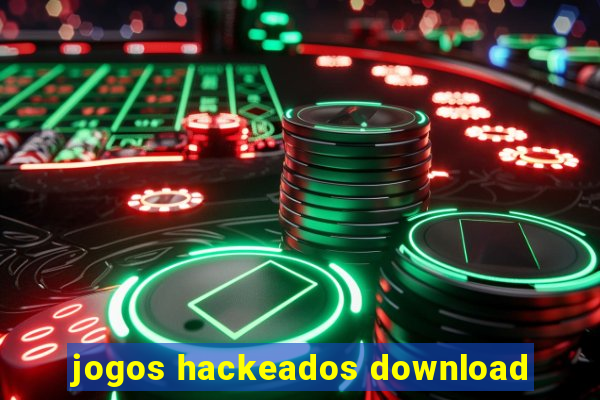 jogos hackeados download