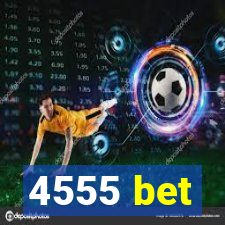 4555 bet