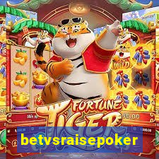 betvsraisepoker