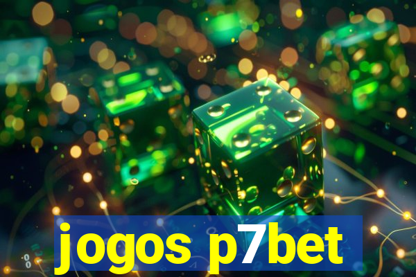 jogos p7bet