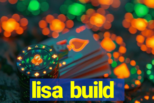 lisa build