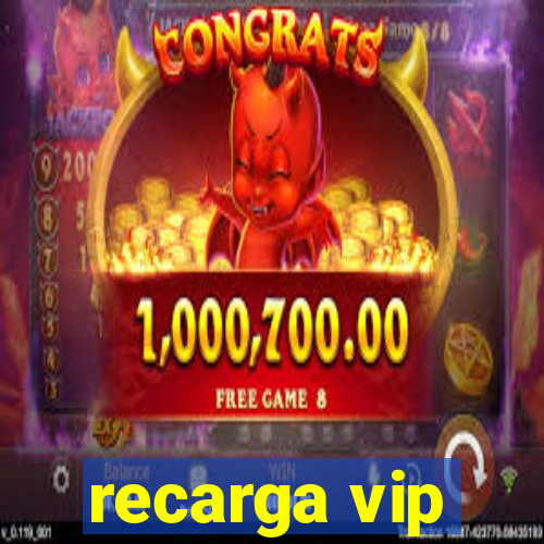 recarga vip
