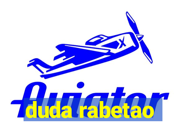 duda rabetao
