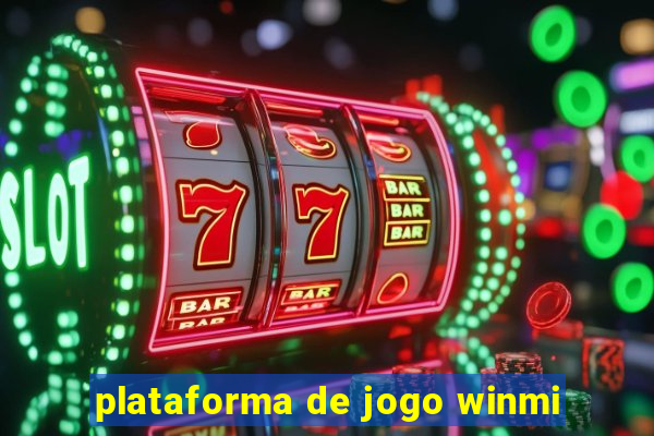 plataforma de jogo winmi