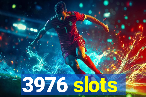 3976 slots