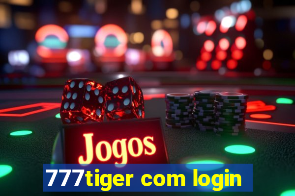 777tiger com login