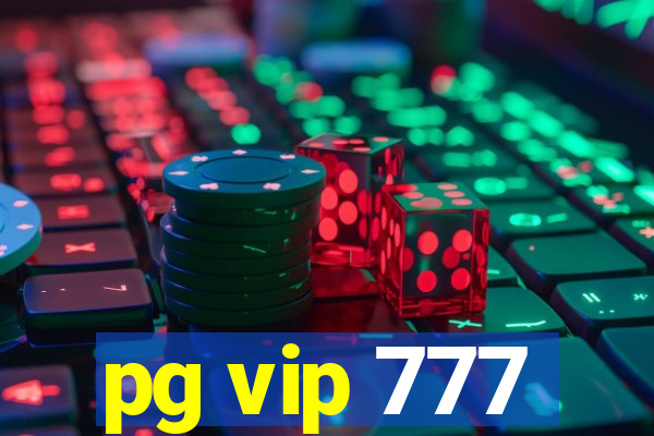 pg vip 777