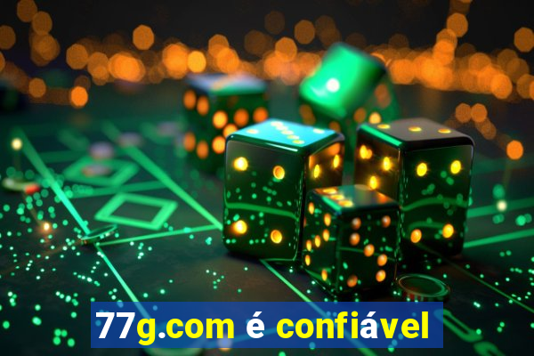 77g.com é confiável