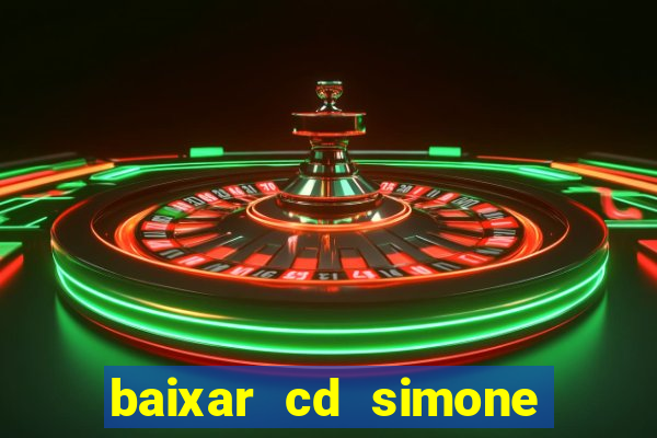 baixar cd simone mendes 2024