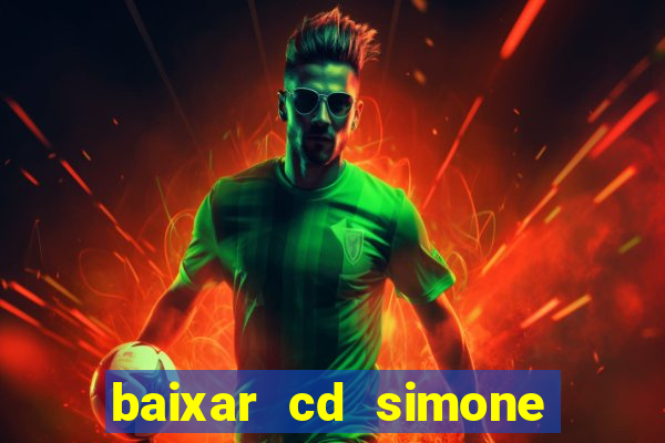 baixar cd simone mendes 2024