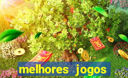 melhores jogos gratis para celular