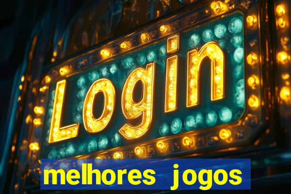 melhores jogos gratis para celular