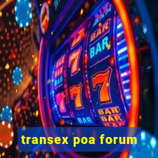 transex poa forum