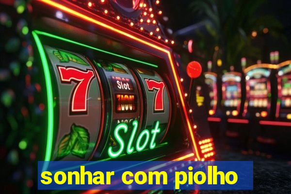 sonhar com piolho