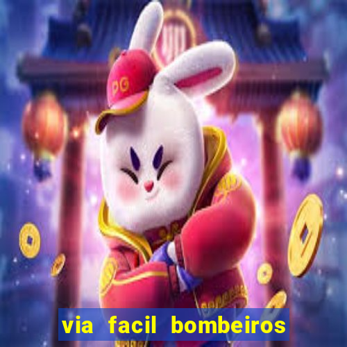 via facil bombeiros são paulo