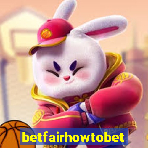 betfairhowtobet