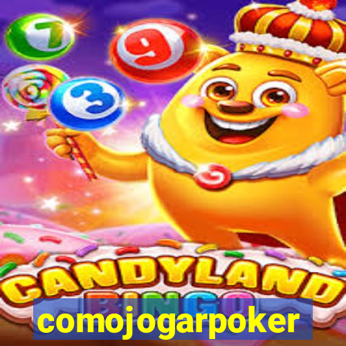 comojogarpoker