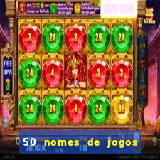50 nomes de jogos com bola