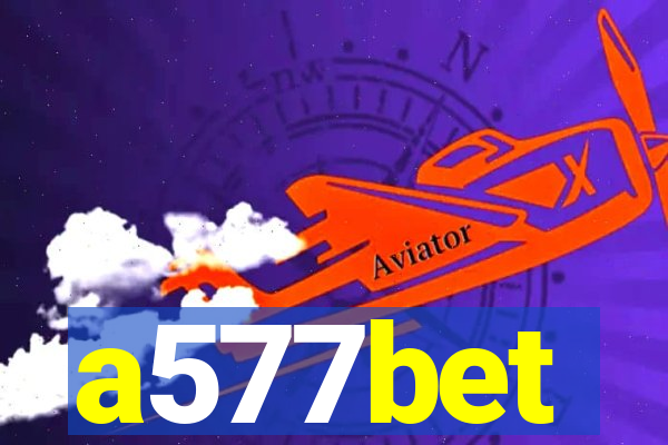 a577bet