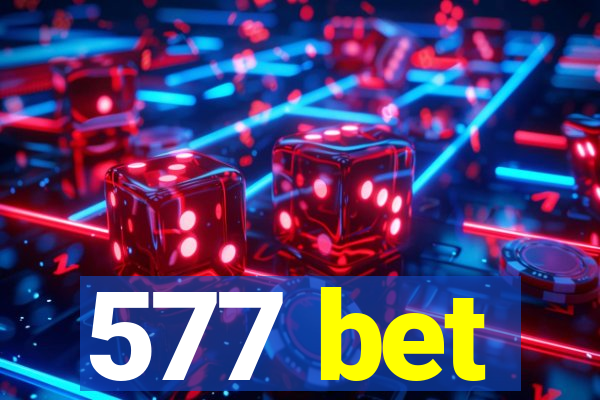 577 bet