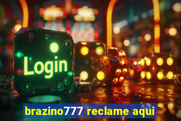 brazino777 reclame aqui