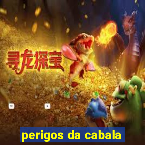 perigos da cabala