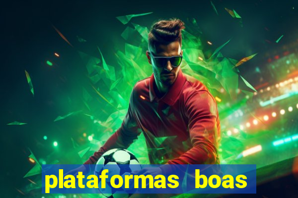 plataformas boas para jogar fortune tiger