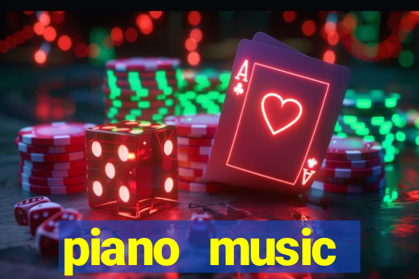 piano music go-jogos edm piano