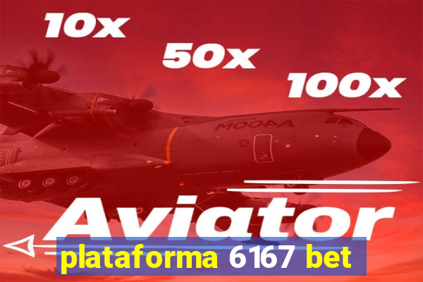 plataforma 6167 bet